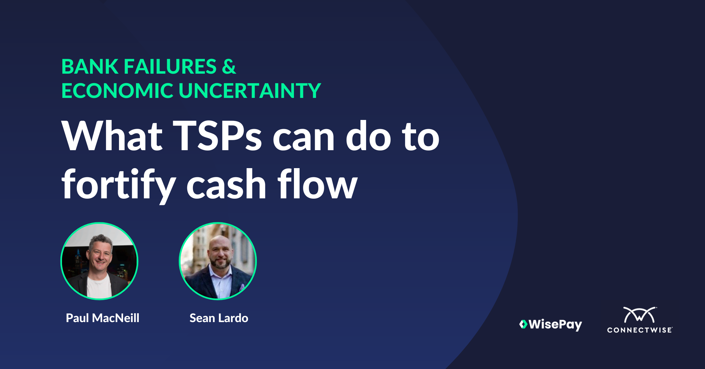 WisePay Webinar | Economic Uncertainty—How TSPs Can Fortify Cash Flow